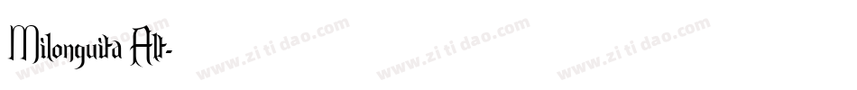 Milonguita Alt字体转换